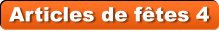 Articles de f�tes 4