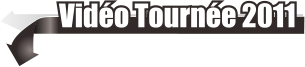 Vid�o Tourn�e 2011